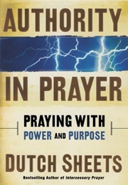 Authority in Prayer: Praying With Power and Purpose (Sheets, Dutch)