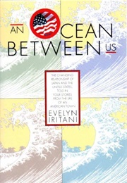 An Ocean Between Us (Evelyn Iritani)