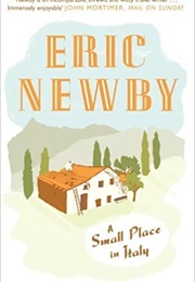 A Small Place in Italy (Eric Newby)