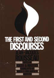 The First and Second Discourses (Jean-Jacques Rousseau)