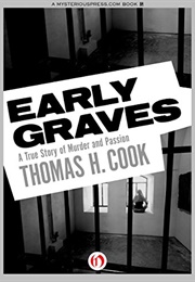 Early Graves (Thomas H. Cook)