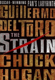 The Strain (The Strain Trilogy #1) (Guillermo Del Toro &amp; Chuck Hogan)