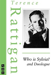 Who Is Sylvia (Terence Rattigan)