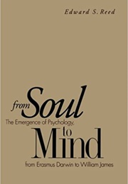 From Soul to Mind (Edward S. Reed)