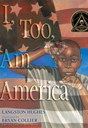 I, Too, Am American (Langston Hughes/Bryan Collier)