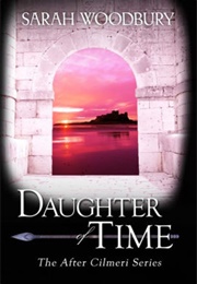 Daughter of Time (Sarah Woodbury)