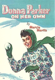 Donna Parker on Her Own (Marcia Martin)