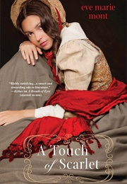 A Touch of Scarlet (Eve Marie Mont)