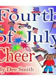 Fourth of July Cheer (Dee Smith)