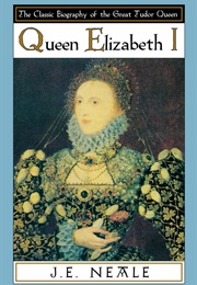 Queen Elizabeth I (J.E. Neale)