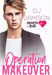 Operation Makeover (D.J. Jamison)