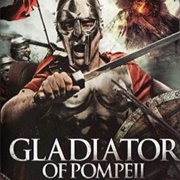 (Gladiator Of) Pompeii