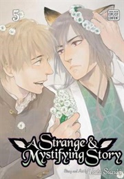 A Strange and Mystifying Story Volume 5 (Tsuta Suzuki)