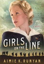 Girls on the Line: A Novel (Aimie K. Runyan)