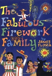 The Fabulous Firework Family (James Flora)