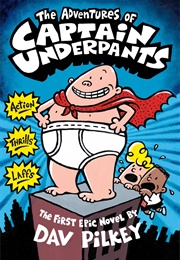 Capitan Underpant and the Attack of the Talking Toilette (Dav Pinkley)
