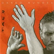 Darko Rundek ‎– Ruke (2002)