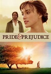 Pride &amp; Prejudice (2005)