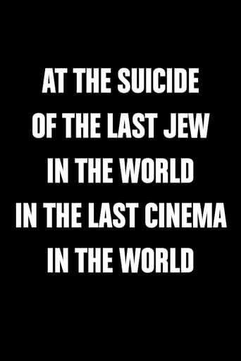 At the Suicide of the Last Jew in the World in the Last Cinema in the World (2007)