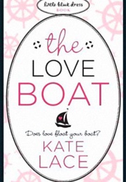 The Love Boat (Kate Lace)