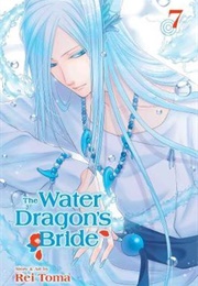 The Water Dragon&#39;s Bride Volume 7 (Rei Toma)