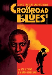 Crossroad Blues Nick Travers (.)