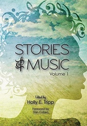 Stories of Music, Vol. 1 (Holly E. Tripp)