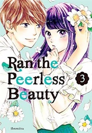 Ran the Peerless Beauty Vol. 3 (Ammitsu)