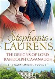 The Designs of Lord Randolph Cavanaugh (Stephanie Laurens)