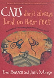 Cats Don&#39;t Always Land on Their Feet (Erin Barrett)