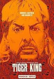 Tiger King: Murder, Mayhem and Madness (2020)