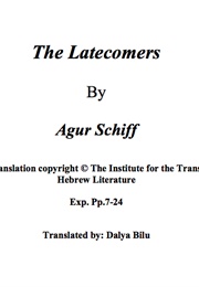 The Latecomers (Agur Schiff)