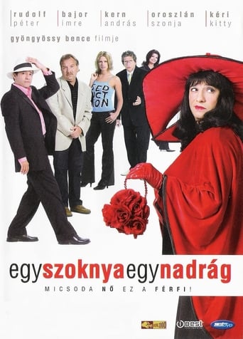 Egy Szoknya, Egy Nadrág (2005)