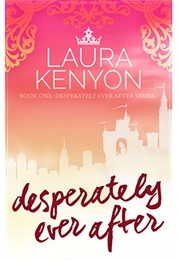 Desperately Ever After (Laura Kenyon)