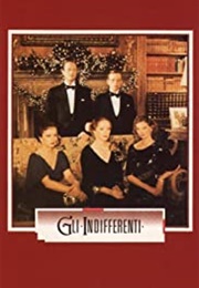 Gli Indifferenti (1988)