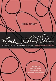 Love Child&#39;s Hotbed of Occasional Poetry: Poems &amp; Artifacts (Nikky Finney)