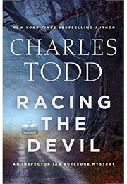 Racing the Devil (Charles Todd)