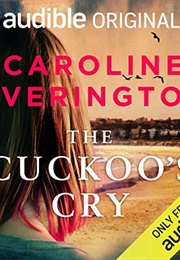 The Cuckoo&#39;s Cry (Caroline Overington)