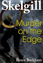 Murder on the Edge (Bruce Beckham)