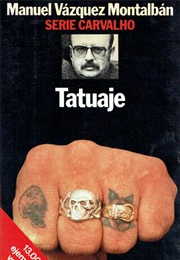 Tatuaje (Manuel Vázquez Montalban)