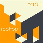 Rooftop - Tabu