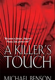 A Killer&#39;s Touch (Michael Benson)