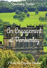 An Engagement at Pemberley (Rosemary Barton)