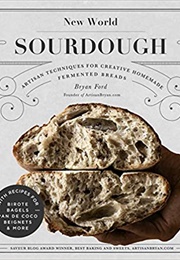 New World Sourdough (Bryan Ford)