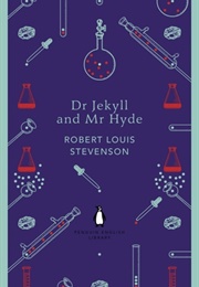 The Strange Case of Dr. Jekyll and Mr. Hyde (Robert Louis Stevenson)