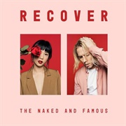 Recover by the Naked and Famous