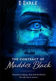 The Contract of Maddox Black (E Earle)