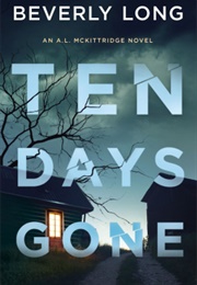 Ten Days Gone (Beverly Long)