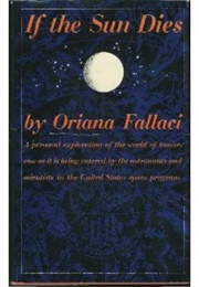 If the Sun Dies (Oriana Fallaci)