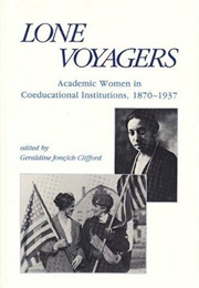 Lone Voyagers (Geraldine Joncich Clifford (Ed.))